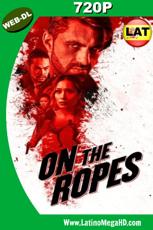 On the Ropes (2018) Latino HD WEB-DL 720P ()